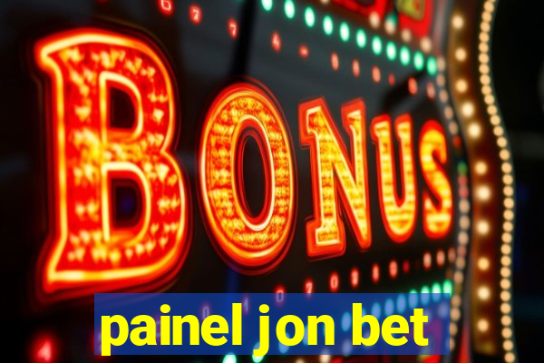 painel jon bet